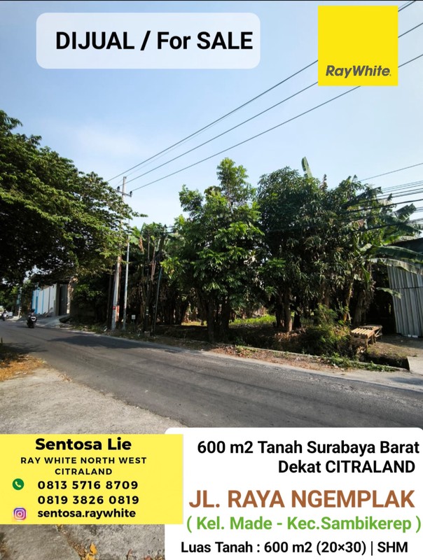 Dijual 600 m2 Tanah Citraland Surabaya Area - Jalan Raya Ngemplak - Made - Sambikerep Surabaya -Cocok Buat Segala Usaha - Surat SHM
