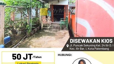 Disewakan Kios di Jl. Puncak Sekuning Kel. 24 Ilir D. I Kec. Ilir Bar. I, Kota Palembang