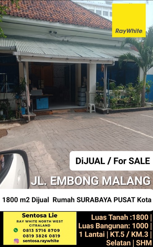 Dijual 1800 m2 Rumah Embong Malang - Tegalsari - Surabaya Pusat- Jadoel Kuno Instagramable - Surat SHM - Cocok Buat Segala Usaha Cafe, Resto, Kantor, Restoran