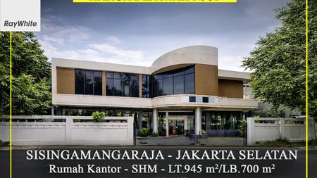 FOR SALE Murah Dibawah NJOP Rumah Kantor Jalan Sisingamangaraja Premium Area Kebayoran Baru Jakarta Selatan