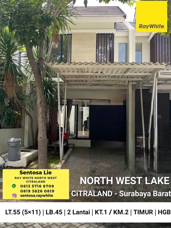 MURAH Rp.700 Jutaan Dijual Rumah North West Lake Citraland Surabaya Barat - Modern 2 Lantai BONUS SEMI Furnished - Taman Belakang Hijau Asri - Siap Huni dekat SMA Ciputra Kasih , Sekolah Citra Berkat,