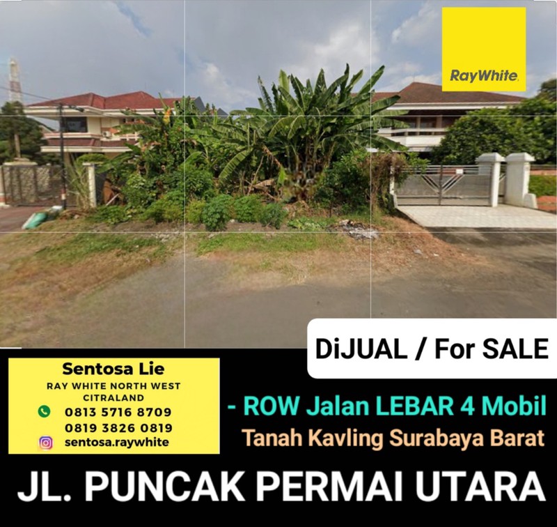 Dijual 560 m2 Tanah Kavling Puncak Permai Utara - Sukomanunggal Surabaya Barat Spesial ROW Jalan LEBAR 4 Mobil LUAS - Strategis dekat Darmo Permai - Raya Darmo Harapan - Pakuwon Mall , Pasar Modern Pu