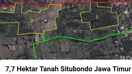 Dijual 7.7 Hektar Tanah Situbondo -Bondowoso Jawa Timur- Lokasi Jalan Kalibagor - SHM