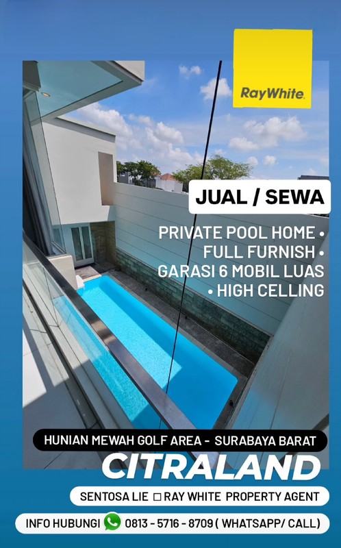 Disewakan Rumah Citraland Somerset Surabaya Private Pool Full Furnished Hunian Modern Mewah Golf Area Dekat Palimanan Golf, Universitas Ciputra, Ciputra Hospital, Hokky Buah