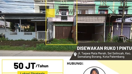 Disewakan Ruko di Jl. Taqwa Mata Merah, Sei Selincah, Kec. Sematang Borang, Kota Palembang