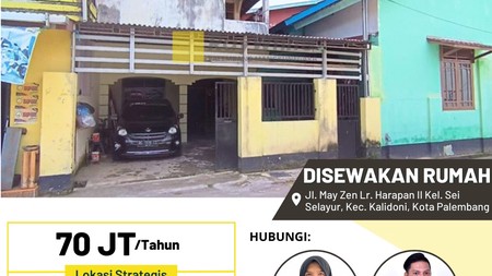 Disewakan Rumah Jl. May Zen Lr. Harapan II Kel. Sei Selayur, Kec. Kalidoni, Kota Palembang