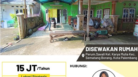 Disewakan Rumah di Perum.Savali Kel. Karya Mulia Kec. Sematang Borang, Kota Palembang