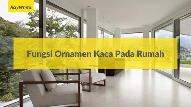 Fungsi Ornamen Kaca Pada Rumah