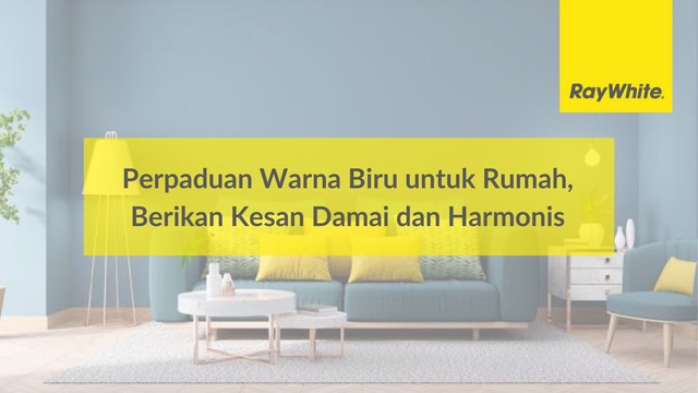 Perpaduan Warna Biru untuk Rumah, Berikan Kesan Damai dan Harmonis