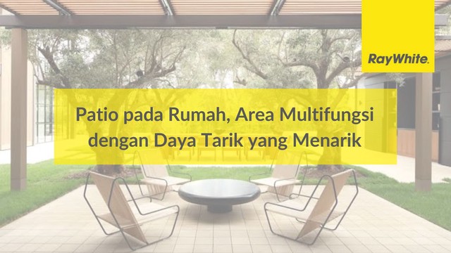 Patio pada Rumah, Area Multifungsi dengan Daya Tarik yang Menarik