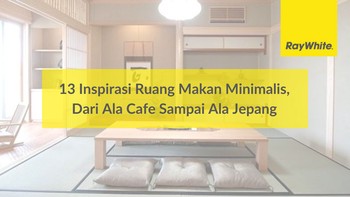 13 Inspirasi Ruang Makan Minimalis, Dari Ala Cafe Sampai Ala Jepang