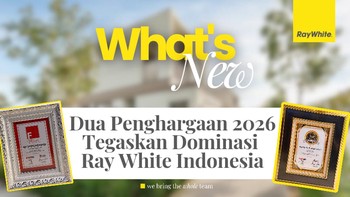 Dua Penghargaan Bergengsi 2026 : Bukti Nyata Konsistensi dan Dominasi Ray White Indonesia di Pasar Properti