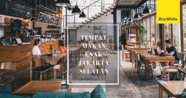 Tempat Makan Enak di Jakarta Selatan