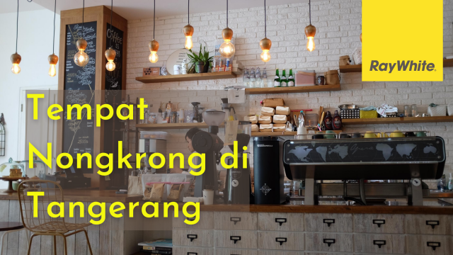 Rekomendasi Tempat Nongkrong di Tangerang