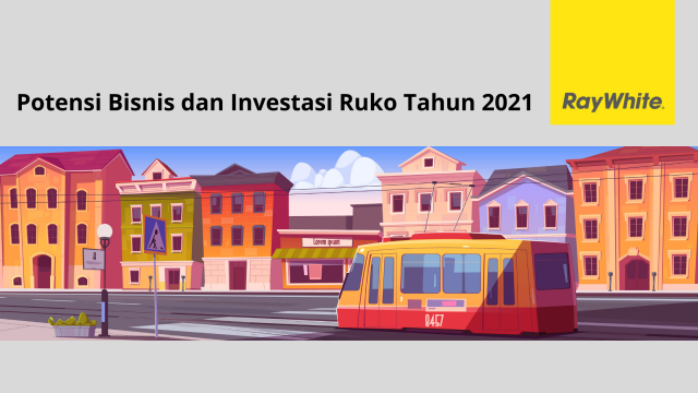 Potensi Bisnis dan Investasi Ruko (Rukan) Tahun 2022
