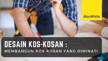 Desain Kos-Kosan : Membangun Kos-Kosan yang Diminati