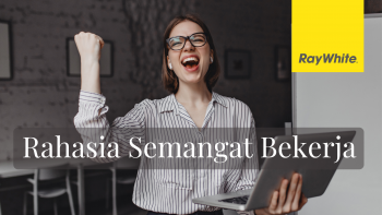 Rahasia Semangat Bekerja