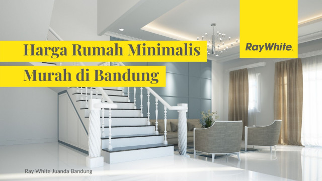 Harga Rumah Minimalis Murah di Bandung