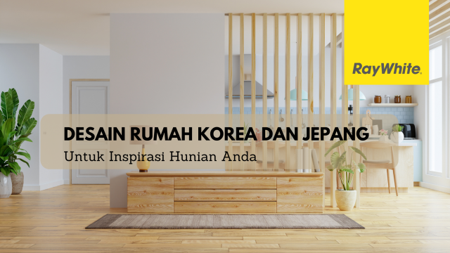 Desain Rumah Korea dan Jepang Untuk Inspirasi Hunian anda