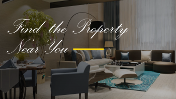 FIND THE PROPERTY NEAR YOU