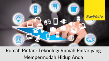 Rumah Pintar : Teknologi Rumah Pintar yang Mempermudah Hidup Anda