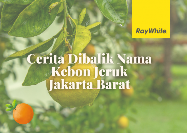 Sejarah Dibalik Nama Kebon Jeruk