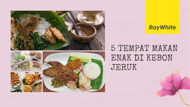 5 Tempat Makan Enak Di Kebon Jeruk