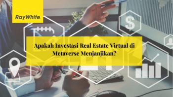 Investasi Real Estate Virtual di Metaverse