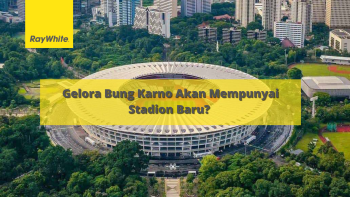 Gelora Bung Karno Akan Mempunyai Stadion Baru?