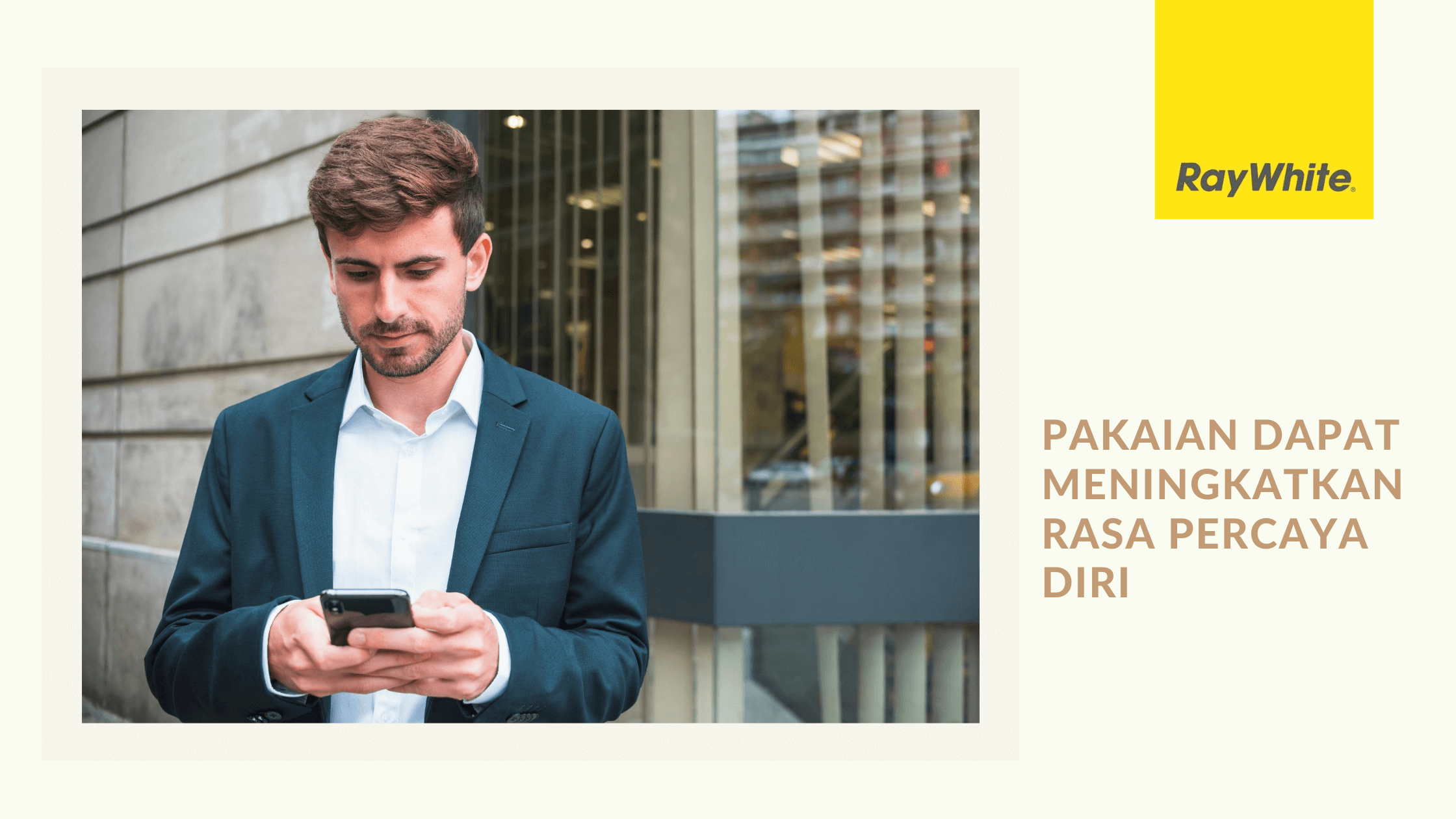 PAKAIAN-DAPAT-MENINGKATKAN-RASA-PERCAYA-DIRI-RAY-WHITE