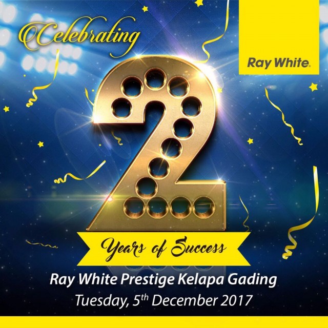 Ulang Tahun Ke-2 Ray White Prestige Kelapa Gading Tanggal 5 Desember 2017